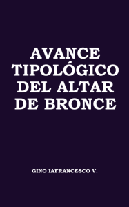 Avanço tipológico do altar de bronze-capa